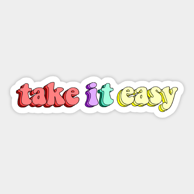 Take It Easy by Surfaces Sticker by mansinone3